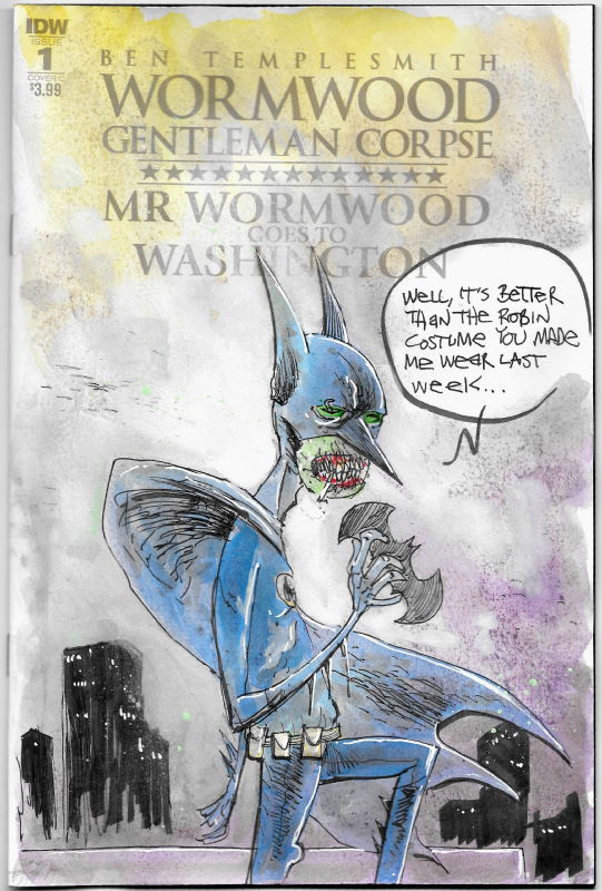 Wormwood Gentleman Corpse as Batman, in Kevin L's Comic Book Cover Sketches  Comic Art Gallery Room