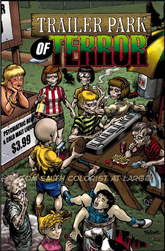 Nelson Trailer Park Of Terror 9 Cover In Tom Smith 30 Year Veteran