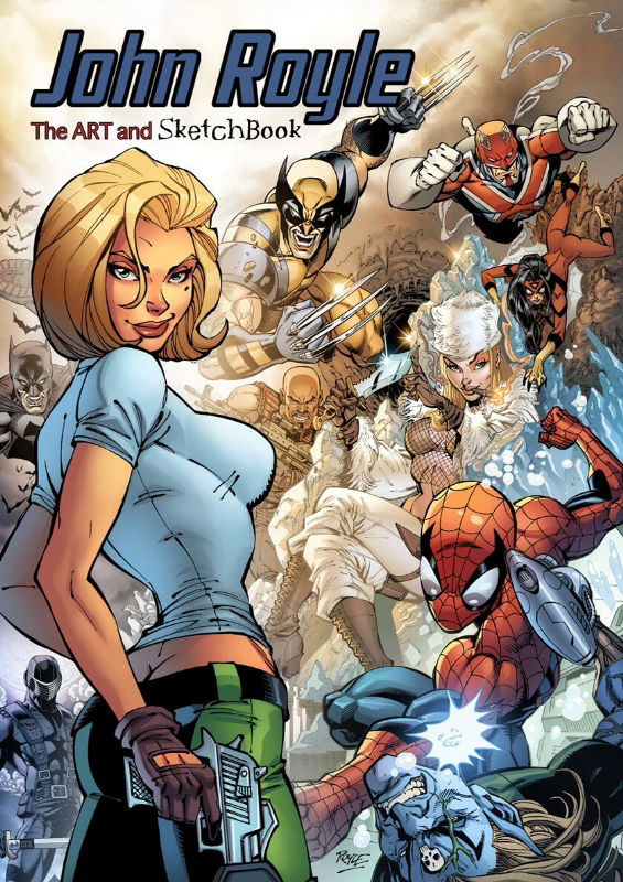 John Royle the Art and Sketchbook 1 Spider-Man ,Danger Girl, Batman,  SnakeEye, lizard, sabre tooth , wolverine, xmen etc, in John Royle's  SPIDERMAN, X-MEN ,DANGER GIRL,  & Marvel Heroes original printed